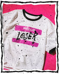 Hello, I'm a Loser - Ringer Tee