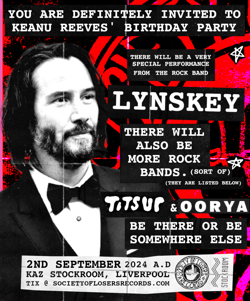 Lynskey gig for Keanu Reeves' birthday