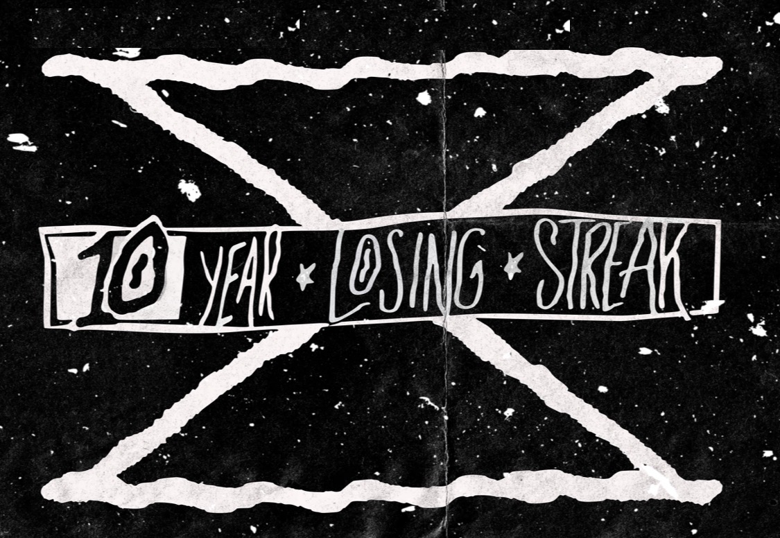Society Of Losers 10 Year Losing Streak